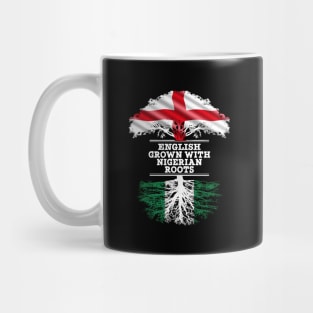 English Grown With Nigerian Roots - Gift for Nigerian With Roots From Nigeria Mug